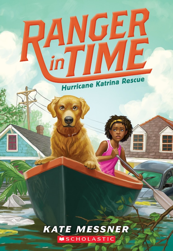 Front cover_Hurricane Katrina Rescue (ranger In Time #8)