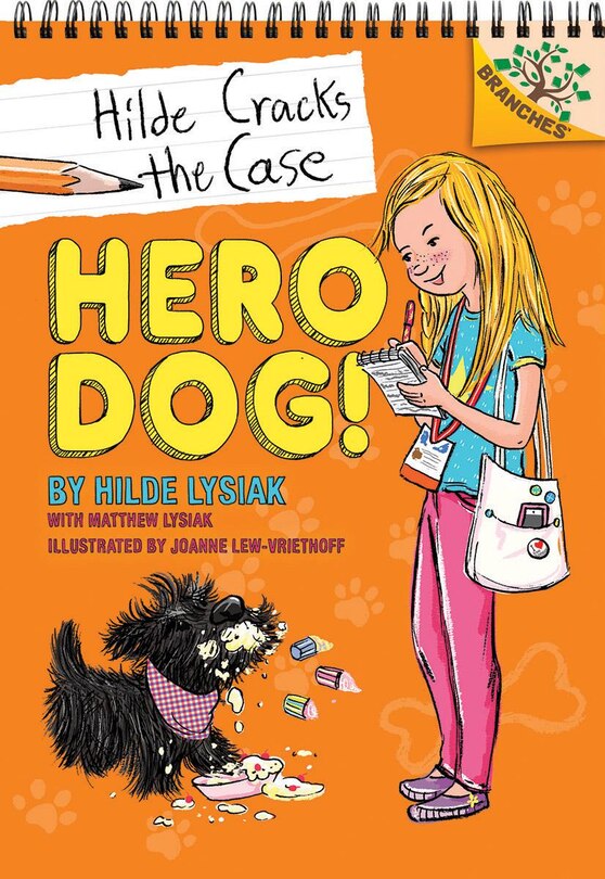 Couverture_Hero Dog!: A Branches Book (Hilde Cracks the Case #1) (Library Edition)