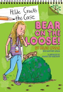 Couverture_Bear on the Loose!: A Branches Book (Hilde Cracks the Case #2) (Library Edition)