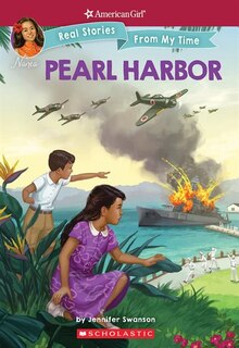 Couverture_Pearl Harbor (American Girl: Real Stories From My Time)