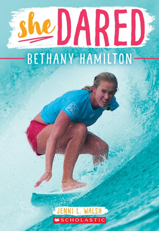 Front cover_Bethany Hamilton (She Dared)