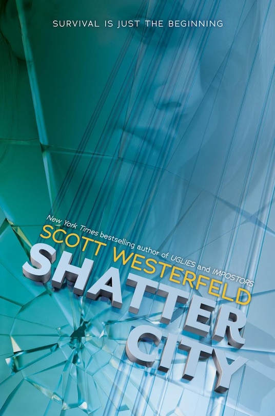 Front cover_Shatter City (Impostors, Book 2)