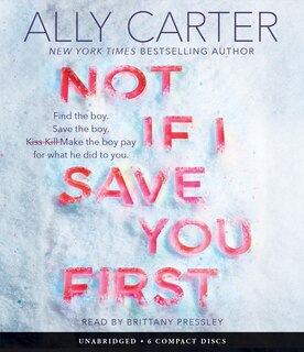 Front cover_Not If I Save You First (Unabridged edition)