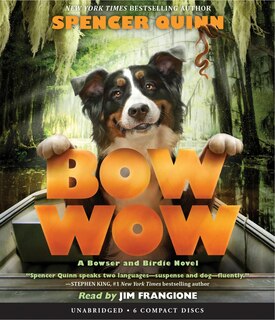 Couverture_Bow Wow: A Bowser And Birdie Novel
