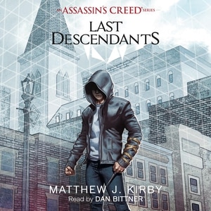 Last Descendants: An Assassin’s Creed Novel Series