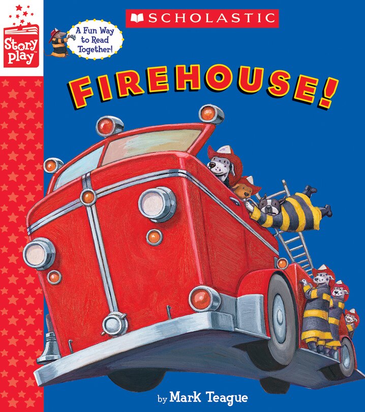 Front cover_Firehouse! (a Storyplay Book)