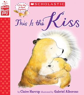 Front cover_This Is The Kiss (a Storyplay Book)