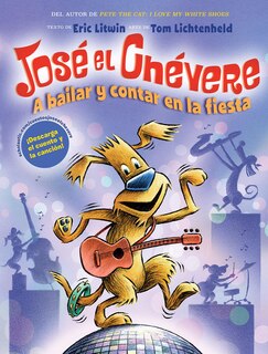 Front cover_A José el Chévere: A bailar y contar en la fiesta (Groovy Joe: Dance Party Countdown)