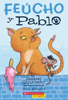 Front cover_Feúcho y Pablo (Ugly Cat & Pablo)
