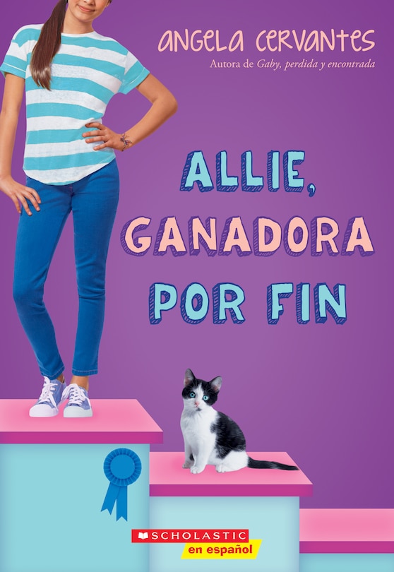 Front cover_Allie, ganadora por fin (Allie, First at Last): A Wish Novel