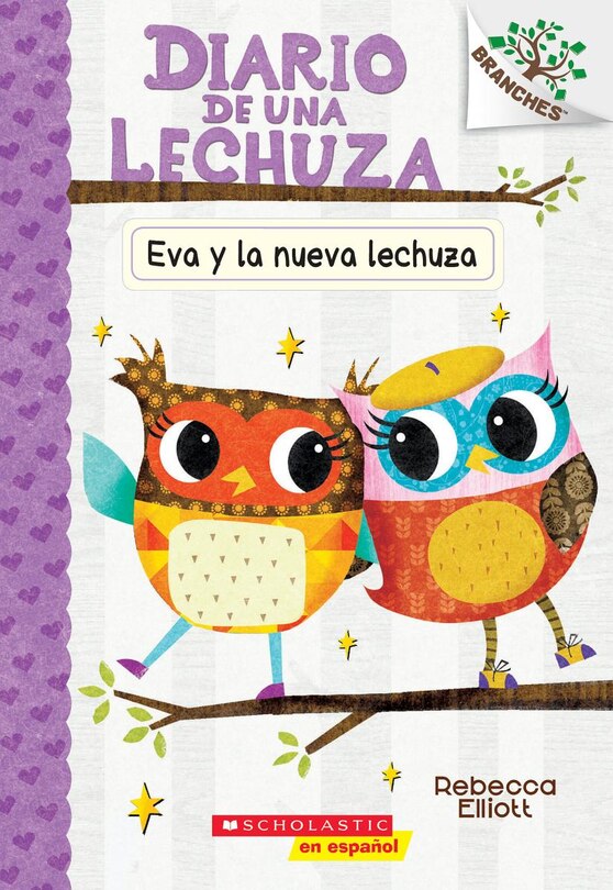 Couverture_Diario de una Lechuza #4: Eva y la nueva lechuza (Eva and the New Owl)