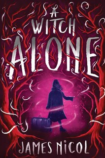 Front cover_A Witch Alone (the Apprentice Witch #2)