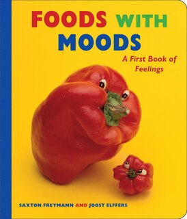 Front cover_Foods with Moods: A First Book of Feelings