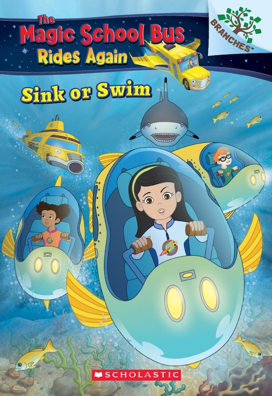 Couverture_Sink or Swim: Exploring Schools of Fish: A Branches Book (The Magic School Bus Rides Again)