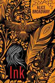 Ink by Alice Broadway