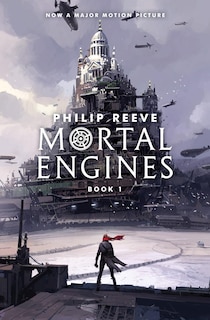 Front cover_Mortal Engines (Mortal Engines, Book 1)