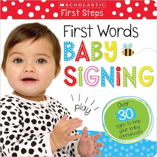 Front cover_First Words Baby Signing: Scholastic Early Learners (my First)
