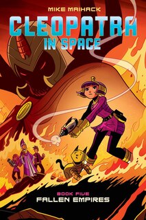Front cover_Fallen Empire: A Graphic Novel (Cleopatra in Space #5)