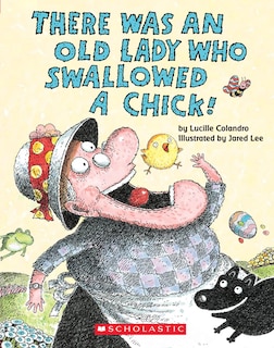 Front cover_There Was an Old Lady Who Swallowed a Chick! (Board Book)