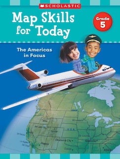 Front cover_Map Skills for Today: Grade 5