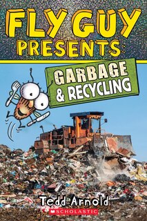 Front cover_Fly Guy Presents: Garbage And Recycling (scholastic Reader, Level 2)