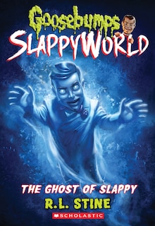 Couverture_The Ghost Of Slappy (goosebumps Slappyworld #6)