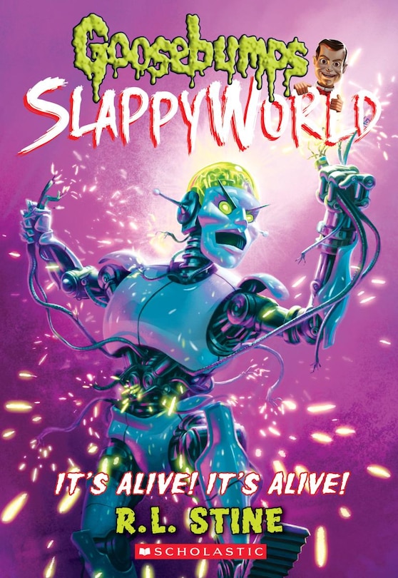 Couverture_It's Alive! It's Alive! (Goosebumps SlappyWorld #7)