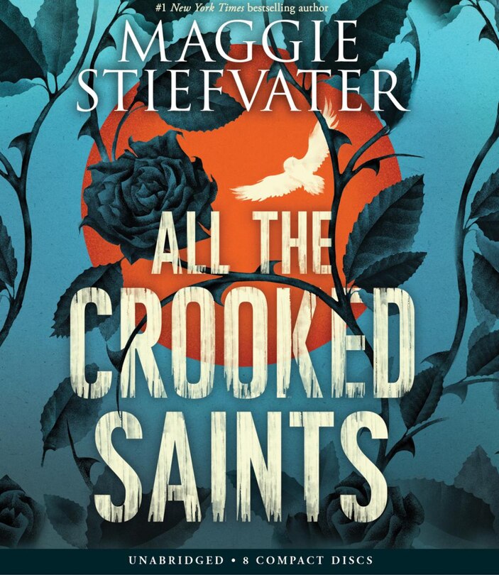 Front cover_All the Crooked Saints (Unabridged edition)