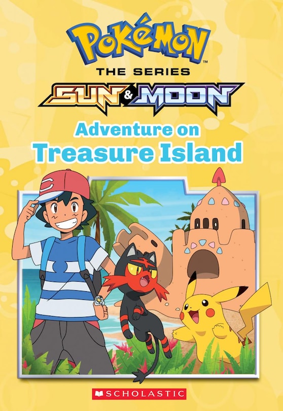 Couverture_Adventure on Treasure Island (Pok&eacute;mon Alola Chapter Book)