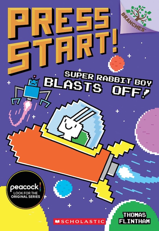 Front cover_Super Rabbit Boy Blasts Off!: A Branches Book (Press Start! #5)