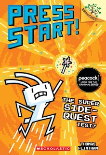 Front cover_The Super Side-quest Test!: A Branches Book (press Start! #6)
