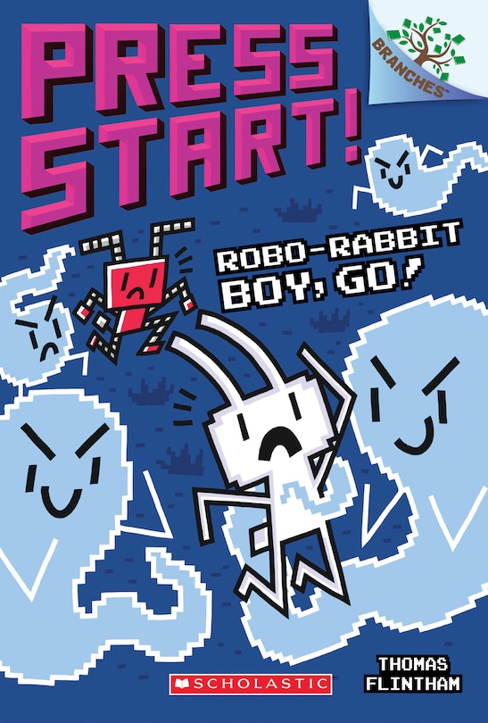 Front cover_Robo-rabbit Boy, Go!: A Branches Book (press Start! #7)