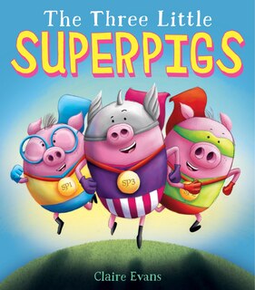 Front cover_The Three Little Superpigs