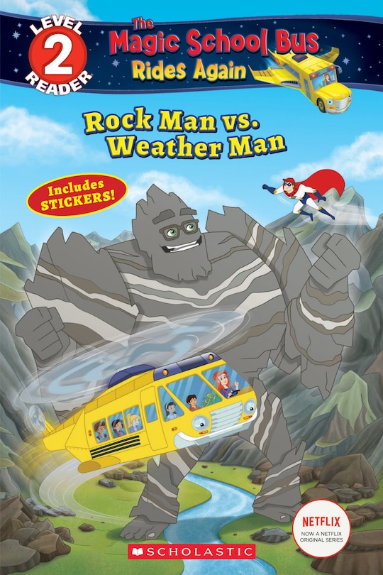 Front cover_Rock Man vs. Weather Man (The Magic School Bus Rides Again: Scholastic Reader, Level 2)