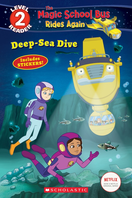 Front cover_Deep-Sea Dive (The Magic School Bus: Rides Again: Scholastic Reader, Level 2)