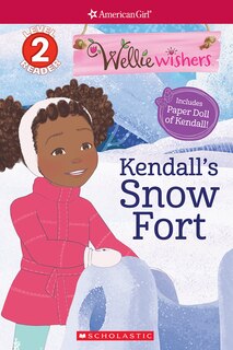 Front cover_Kendall's Snow Fort (American Girl: WellieWishers: Scholastic Reader, Level 2)