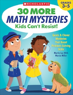 Front cover_30 More Math Mysteries Kids Can't Resist