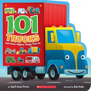 Front cover_101 Trucks: And Other Mighty Things That Go