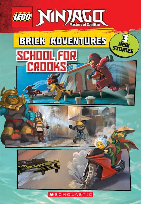 Front cover_School For Crooks (lego Ninjago: Brick Adventures)