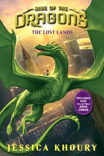 Front cover_The Lost Lands (rise Of The Dragons, Book 2)