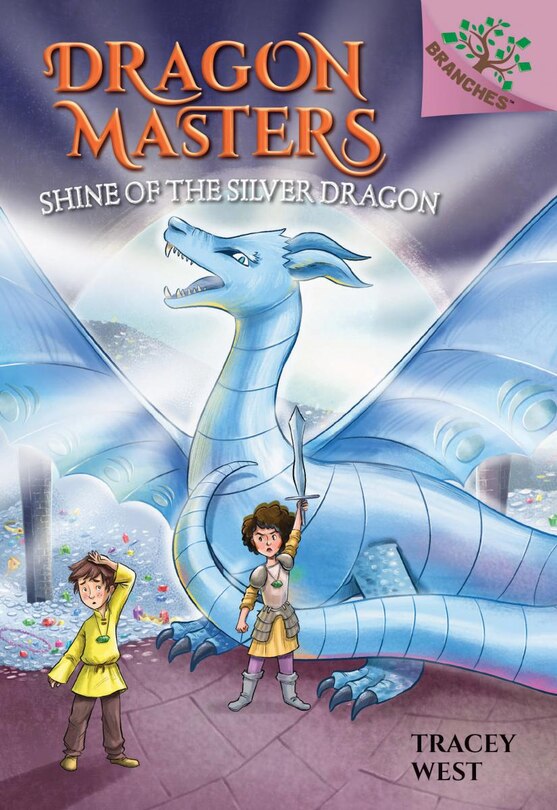 Front cover_Shine of the Silver Dragon: A Branches Book (Dragon Masters #11) (Library Edition)