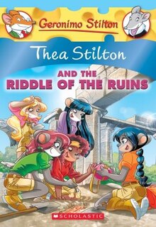 Front cover_Thea Stilton and the Riddle of the Ruins (Thea Stilton #28)