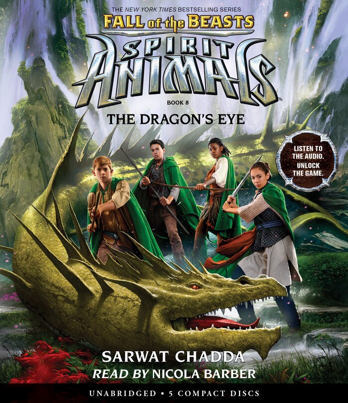 Front cover_The Dragon's Eye (Spirit Animals: Fall of the Beasts, Book 8) (Unabridged edition)