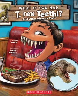 Couverture_What If You Had T. Rex Teeth?: And Other Dinosaur Parts (Library Edition)