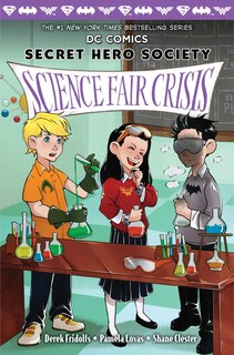 Front cover_Science Fair Crisis (DC Comics: Secret Hero Society #4)
