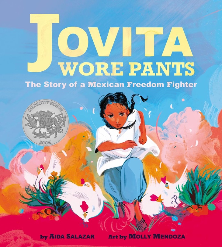 Front cover_Jovita Wore Pants: The Story of a Mexican Freedom Fighter