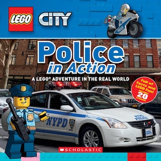 Police in Action (LEGO City Nonfiction): A LEGO Adventure in the Real World