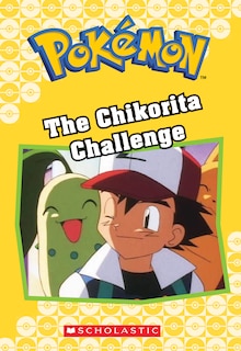 Couverture_The Chikorita Challenge (Pokémon Classic Chapter Book #11)