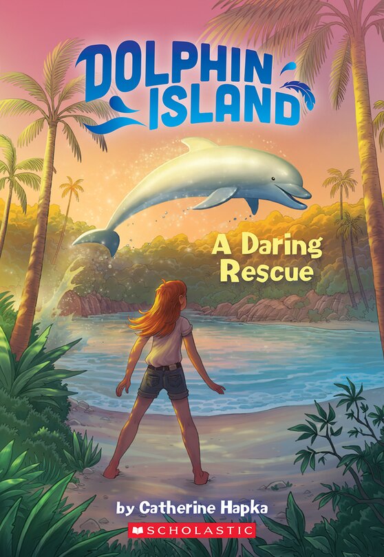 Front cover_A Daring Rescue (dolphin Island #1)