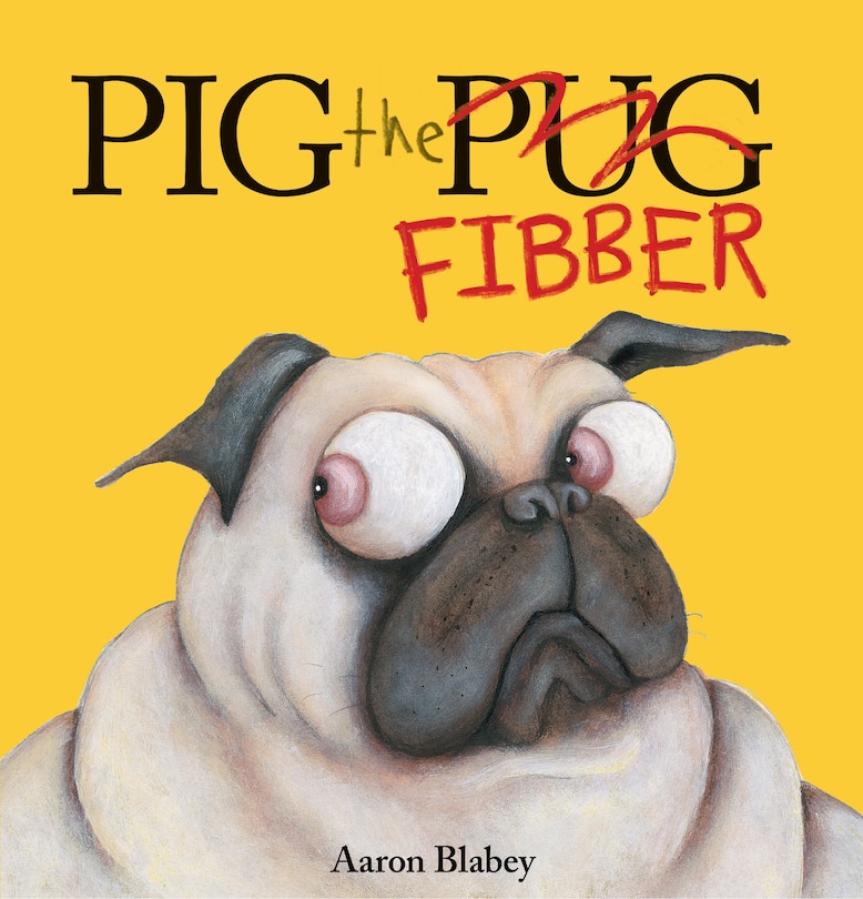 Front cover_Pig the Fibber (Pig the Pug)